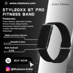 Styleoxx Smart fitness band, styleoxx gt pro band, styleoxx gt pro fitness tracker, styleoxx, styleoxx fitnes s bands, styleoxx india, NEW GT PRO FITNESS BAND